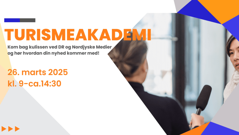 Turismeakademi - DR og Det Nordjyske Mediehus
